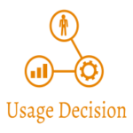 Usage Decisions